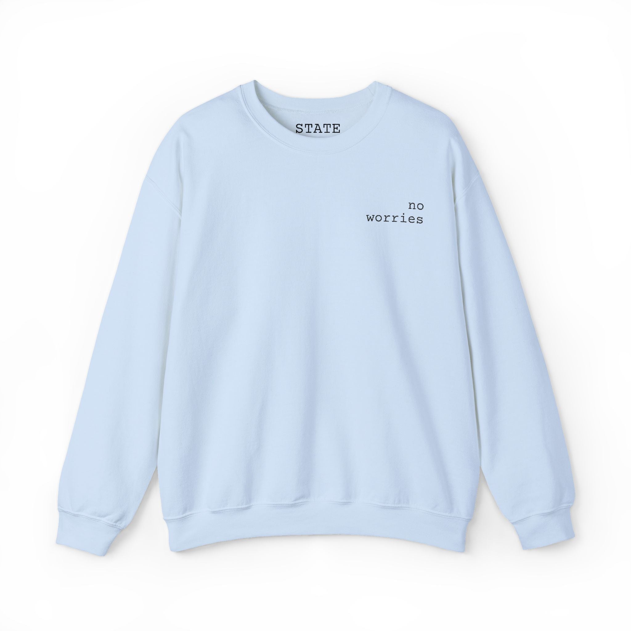 no worries | sweatshirt