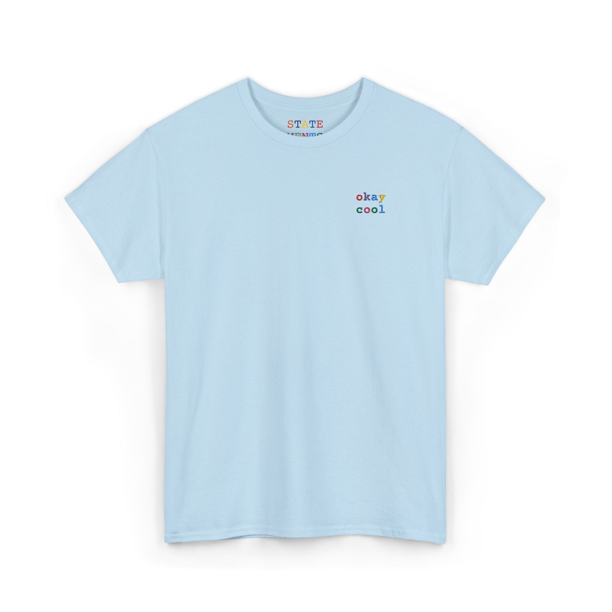 okay cool | shirt