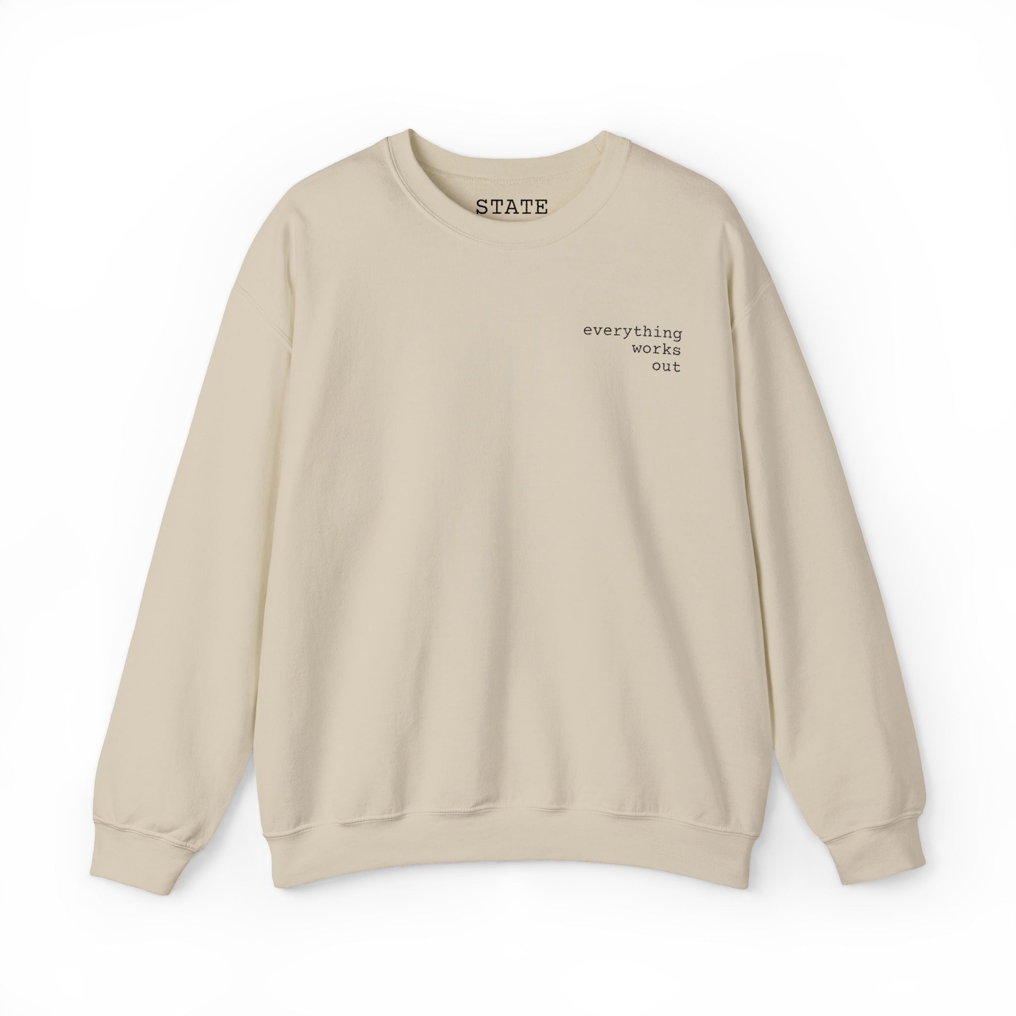 everything works out | sweatshirt