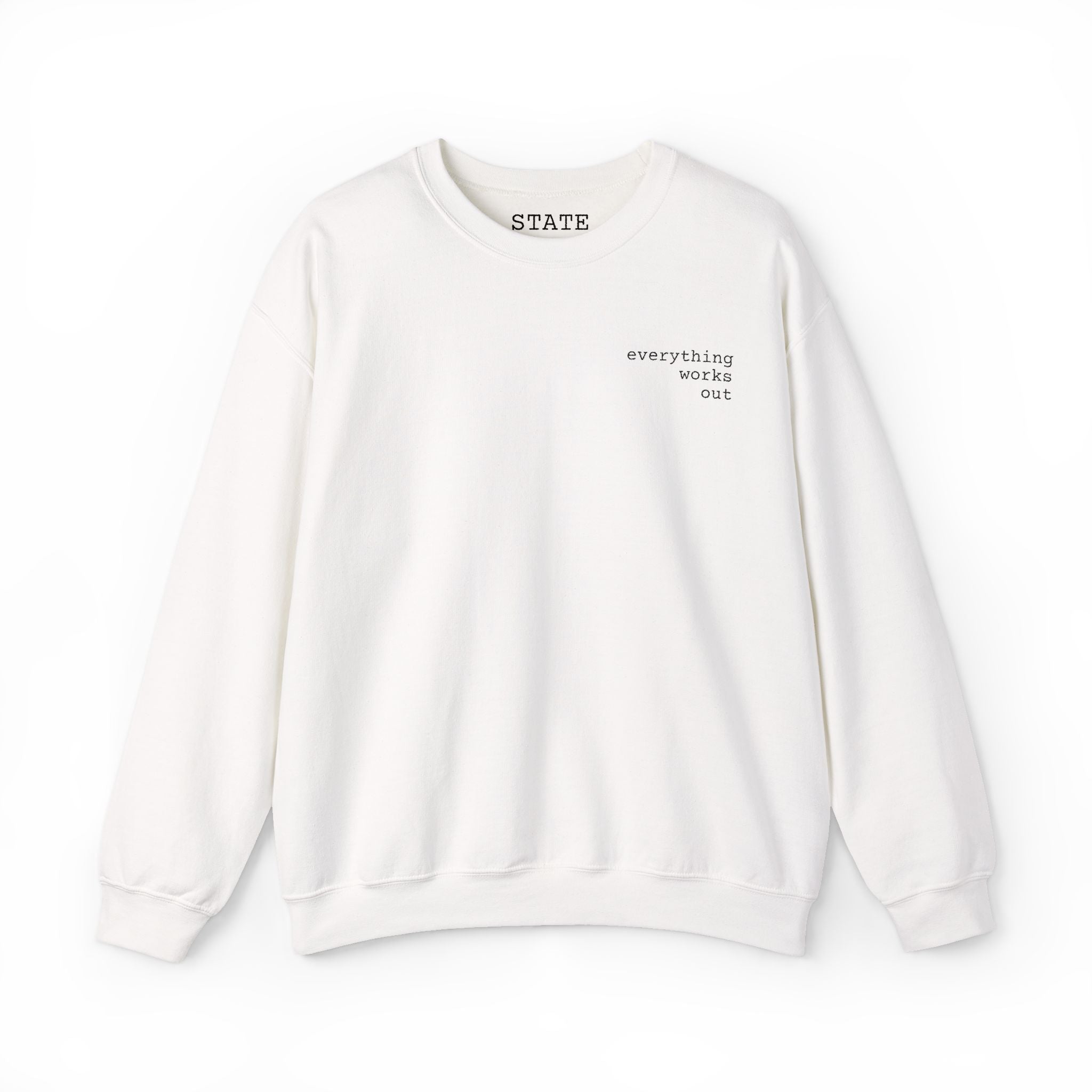 everything works out | sweatshirt