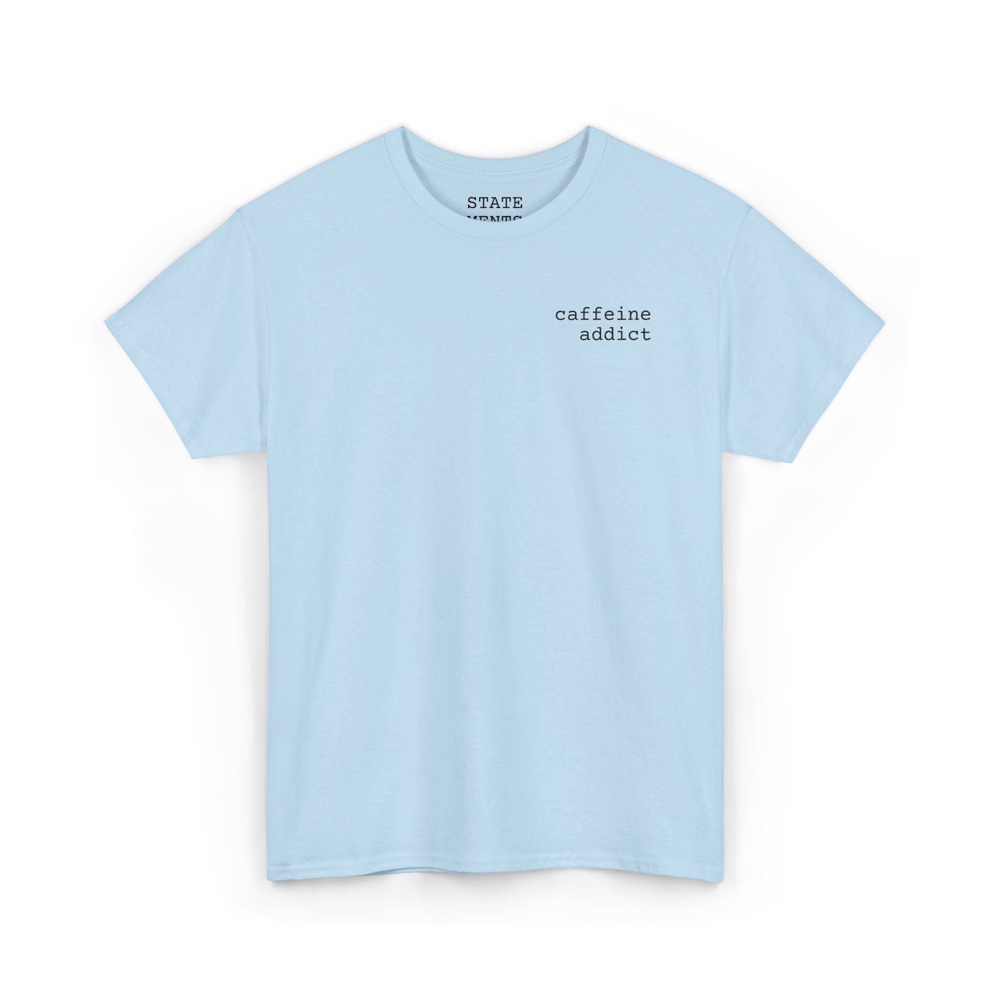 caffeine addict | shirt
