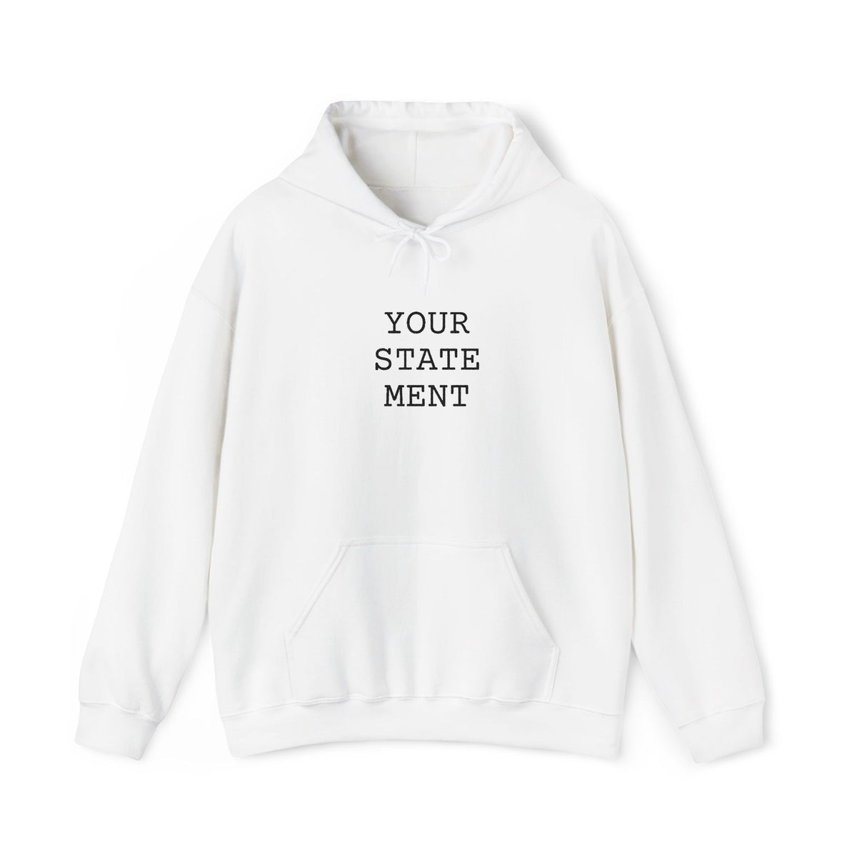 [your statement] | hoodie