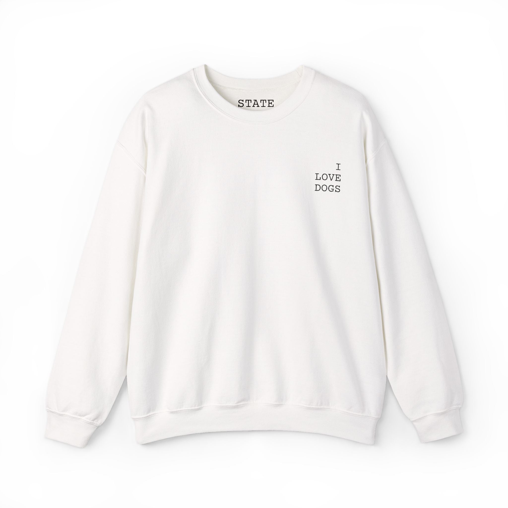 i love dogs | sweatshirt
