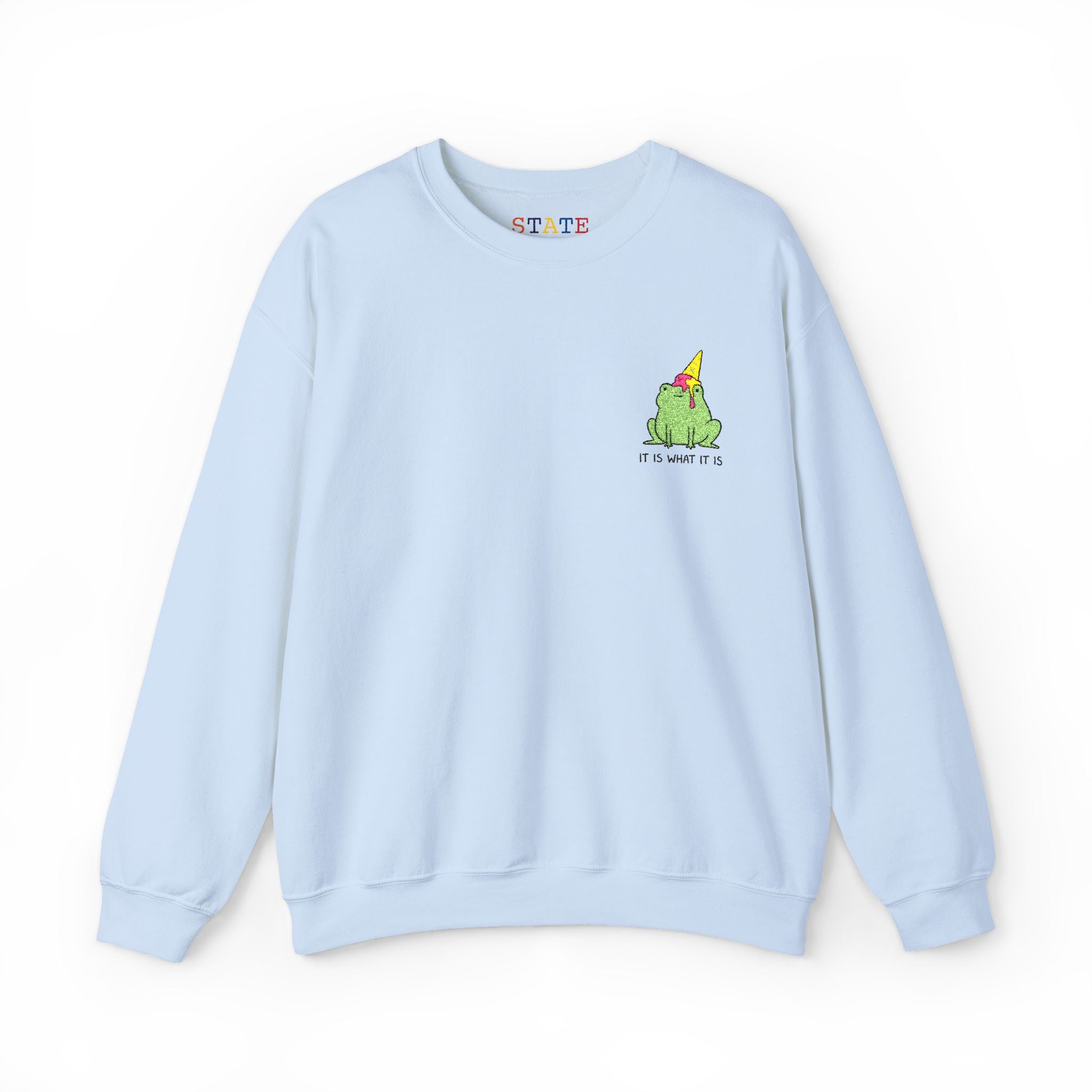 it is what it is | sweatshirt