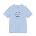 [your statement] | shirt