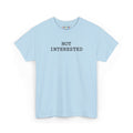NOT INTERESTED | shirt