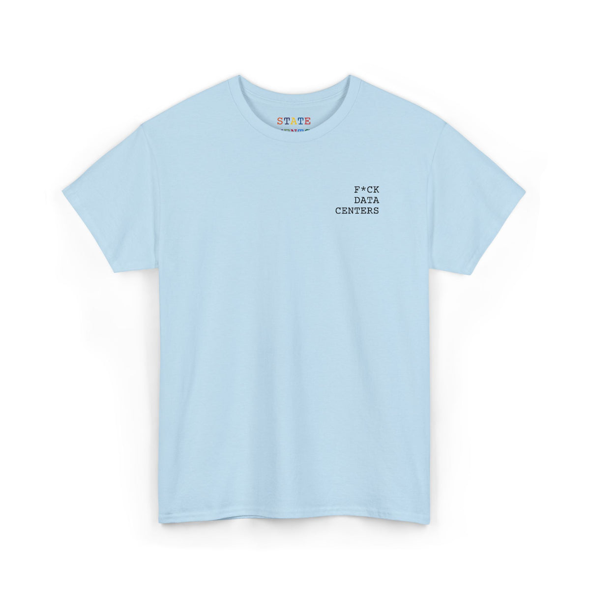 F*CK DATA CENTERS | shirt