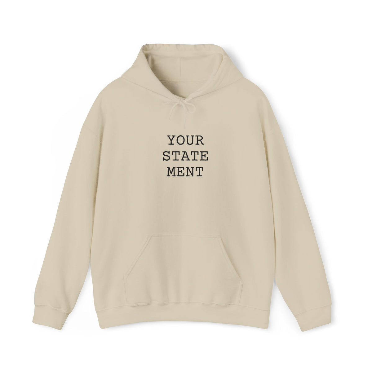 [your statement] | hoodie