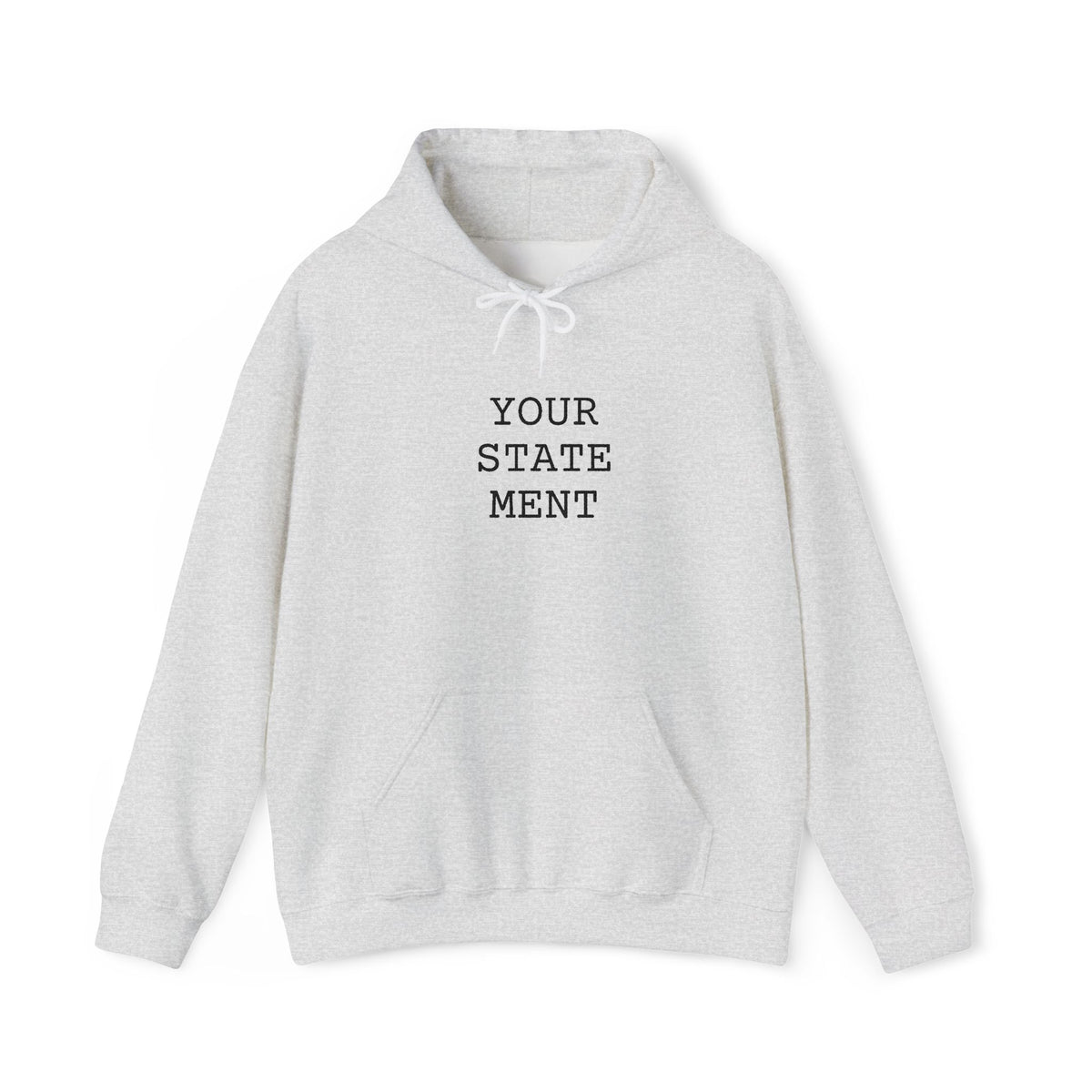 [your statement] | hoodie