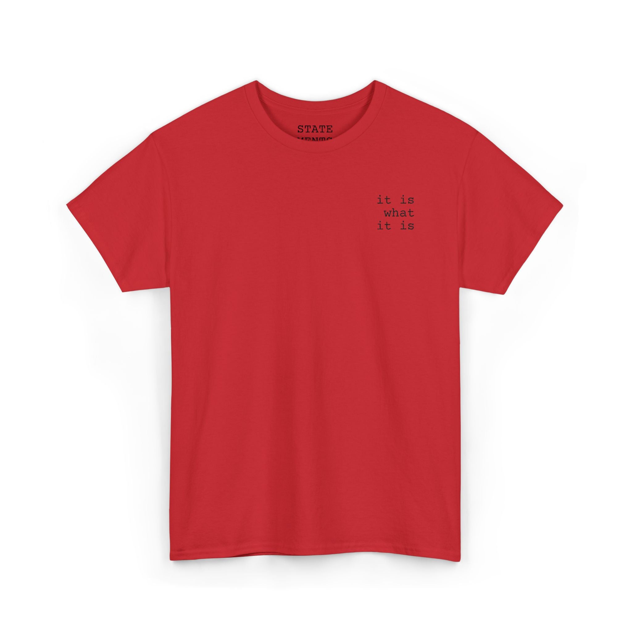 it is what it is | shirt