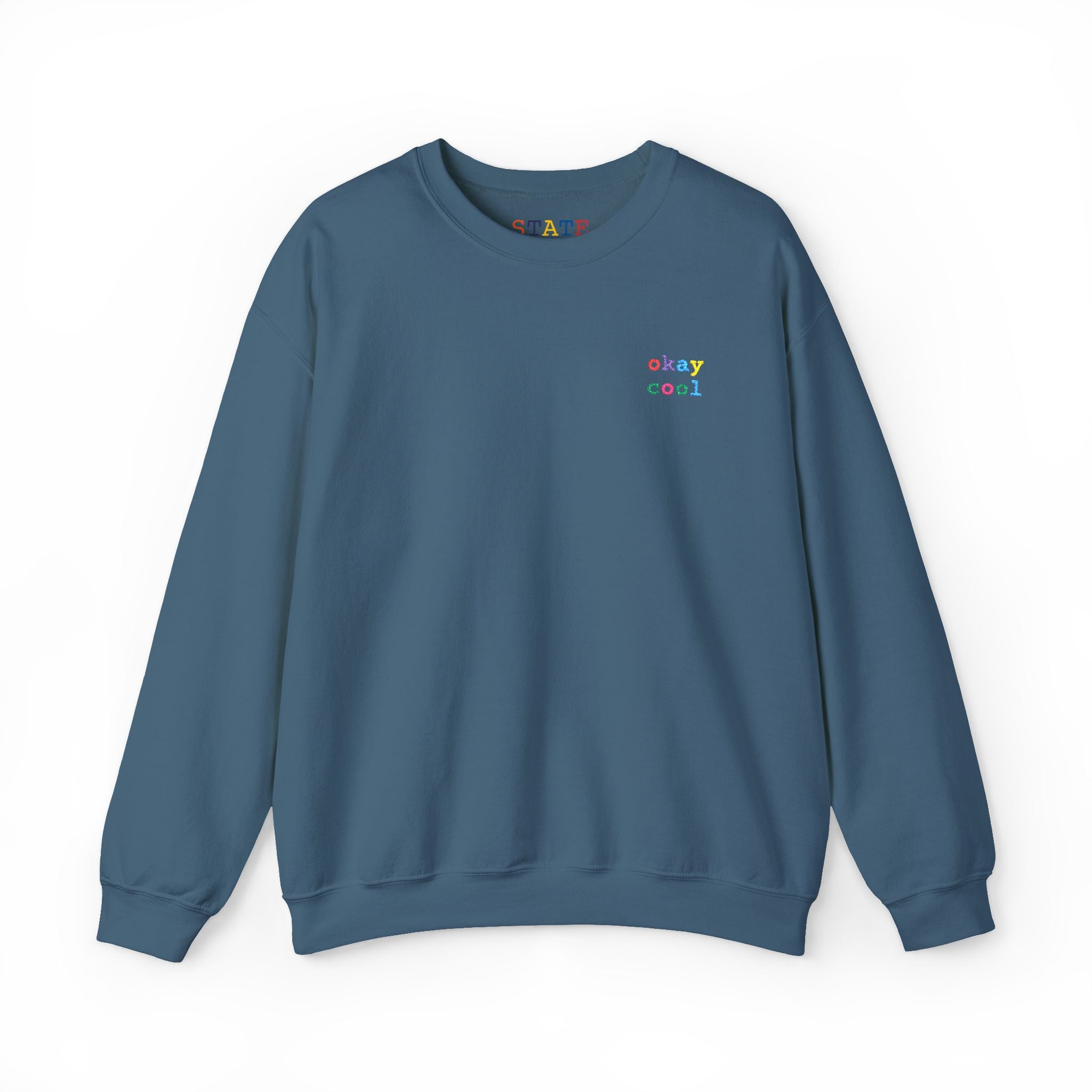 okay cool | sweatshirt