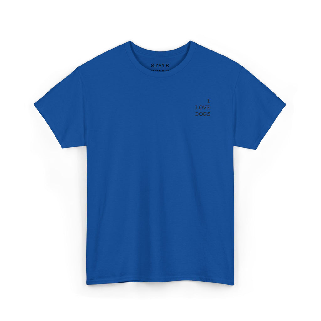 i love dogs | shirt