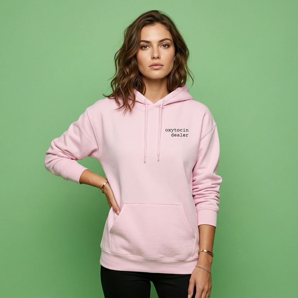 oxytocin dealer | hoodie