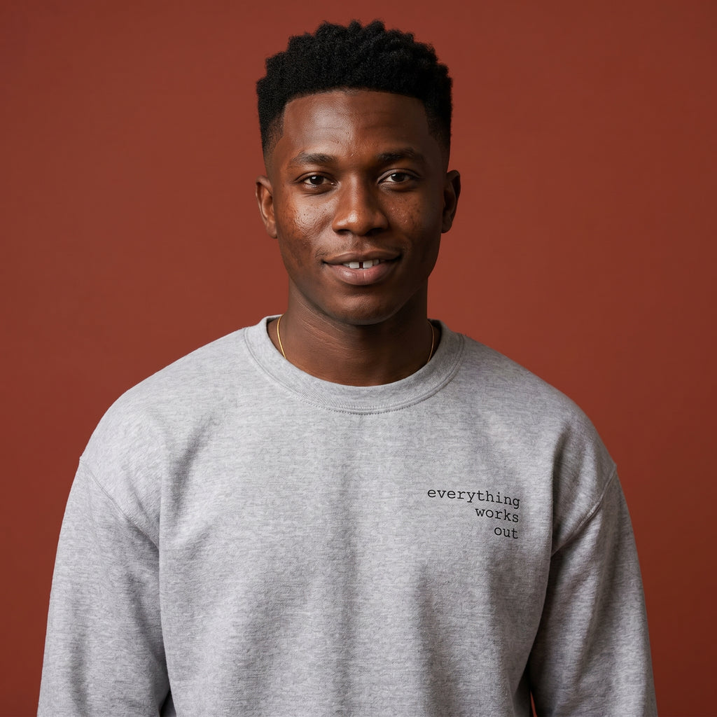 everything works out | sweatshirt