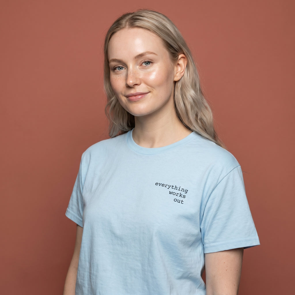 everything works out | shirt