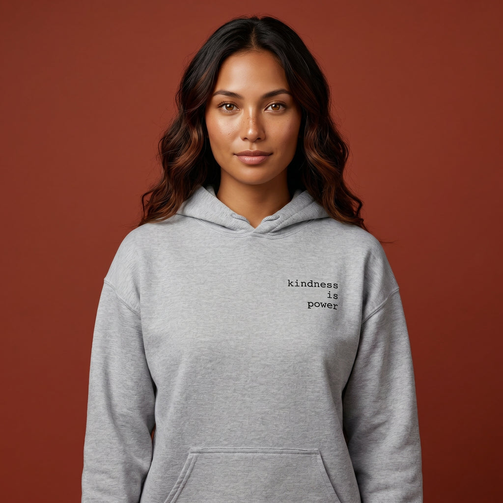 kindness is power | hoodie