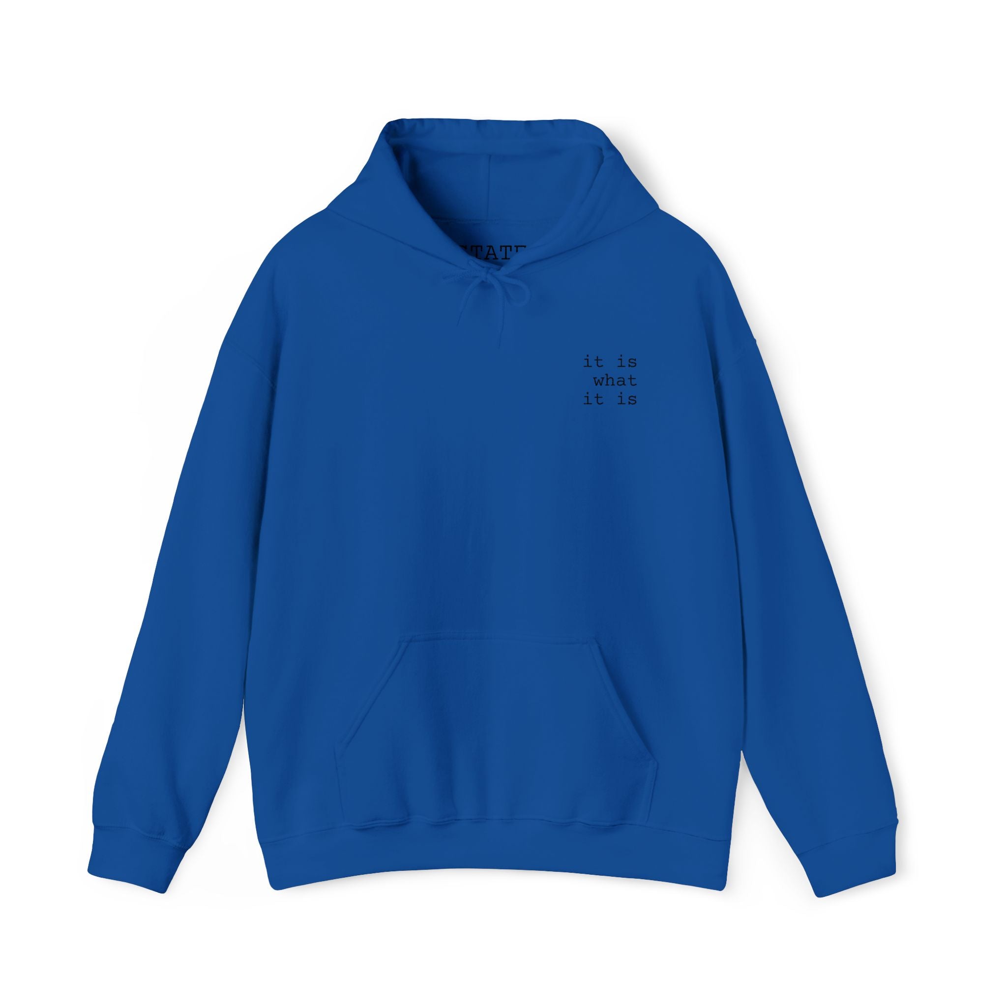 it is what it is | hoodie