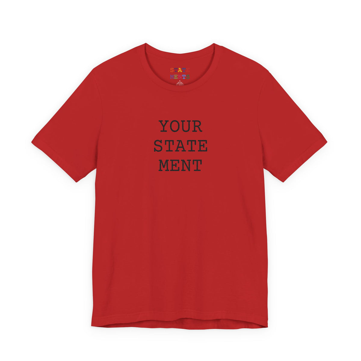 [your statement] | shirt