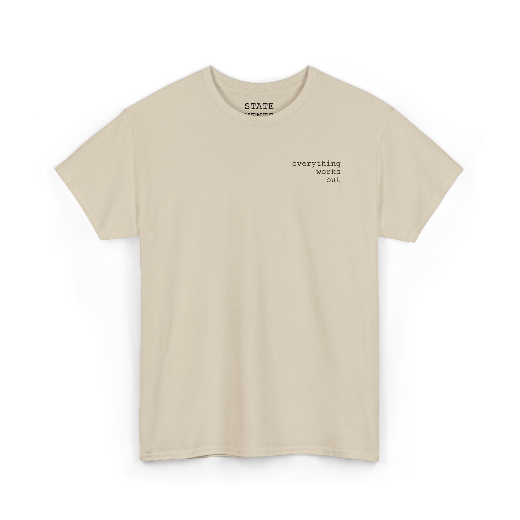 everything works out | shirt