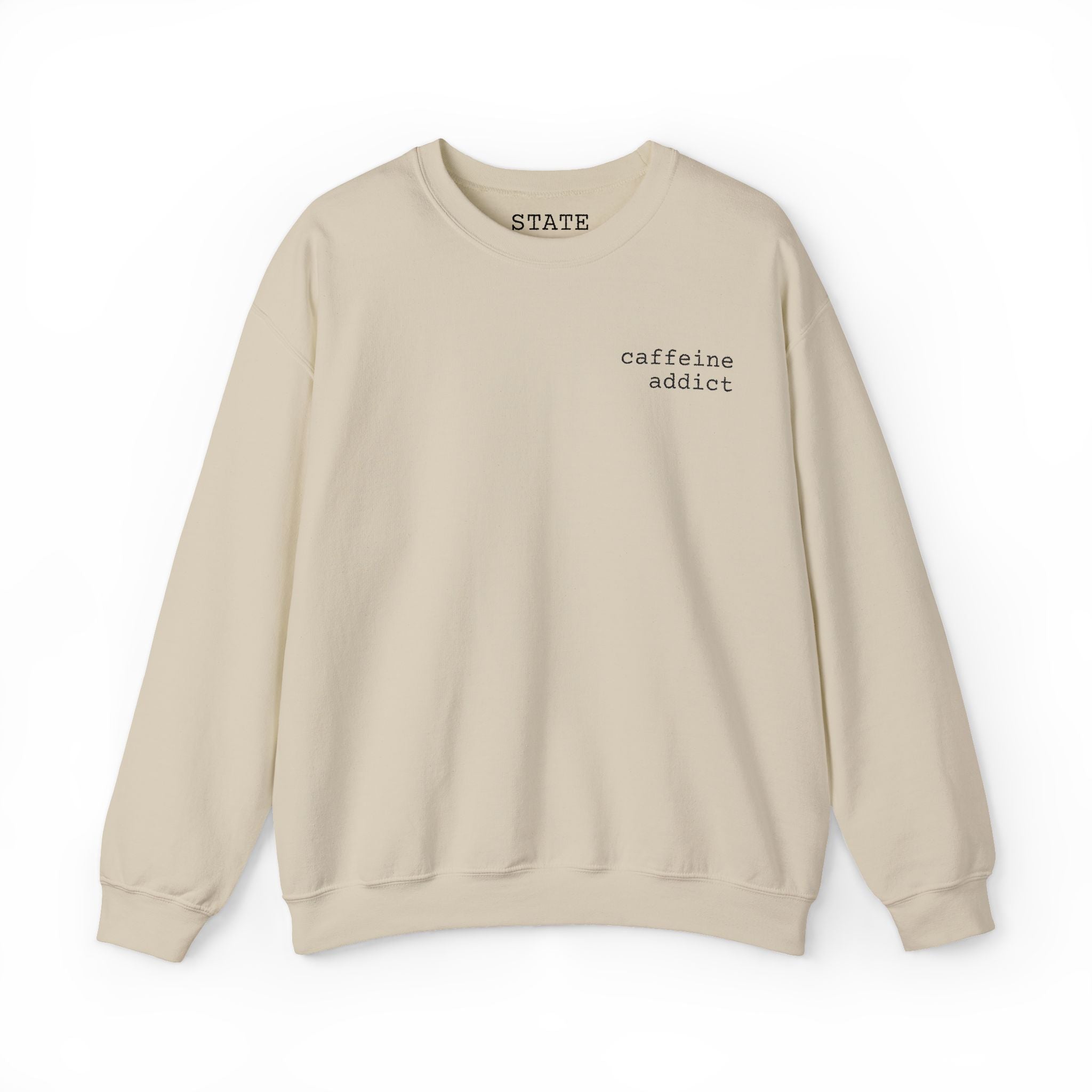 caffeine addict | sweatshirt