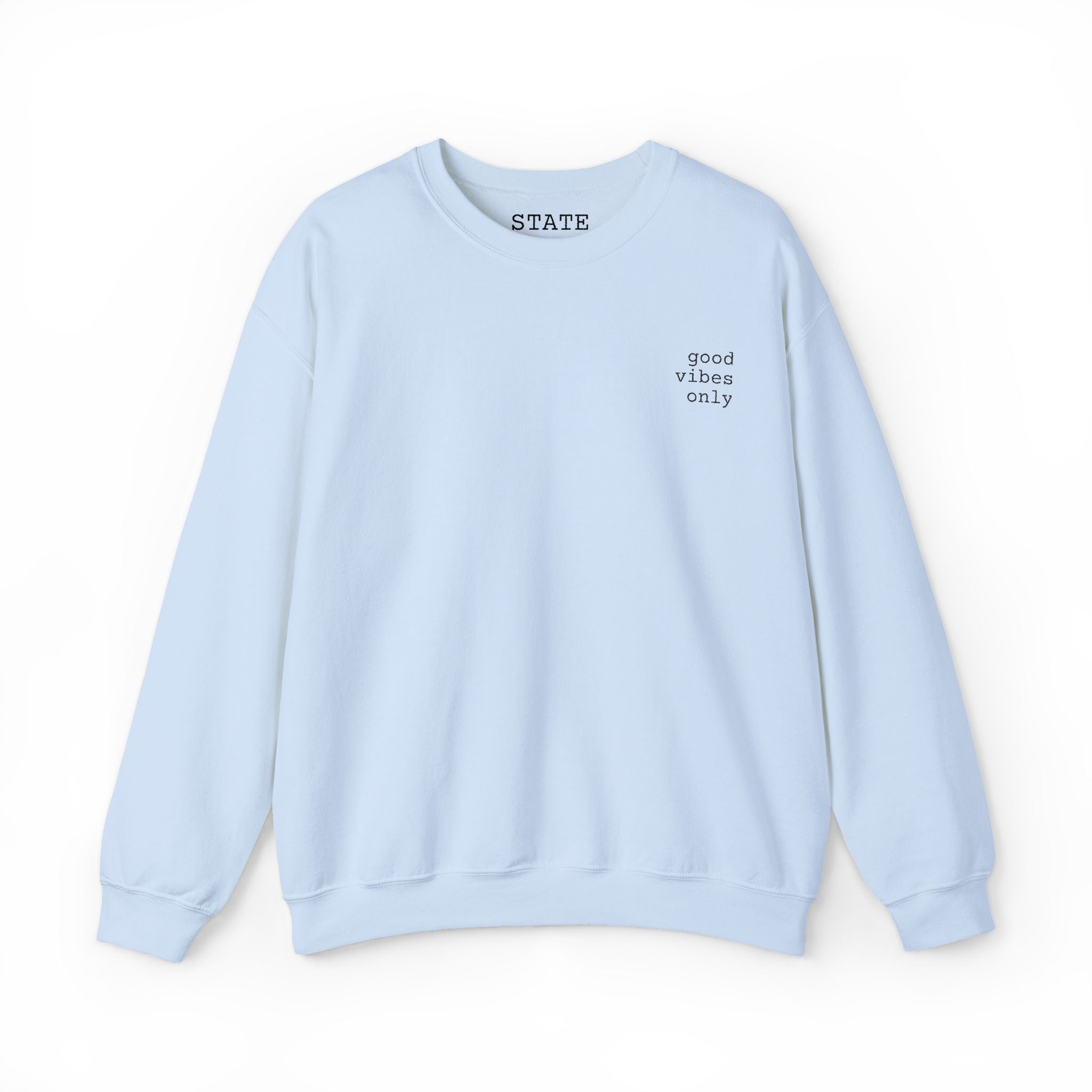 good vibes only | sweatshirt