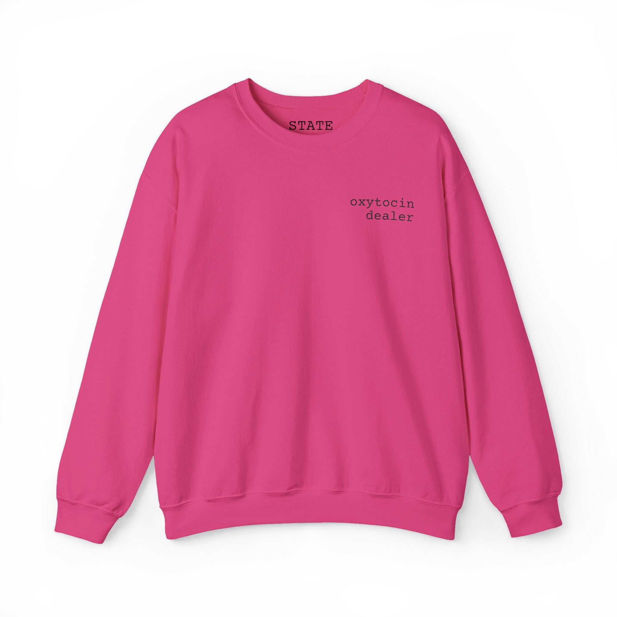 oxytocin dealer | sweatshirt