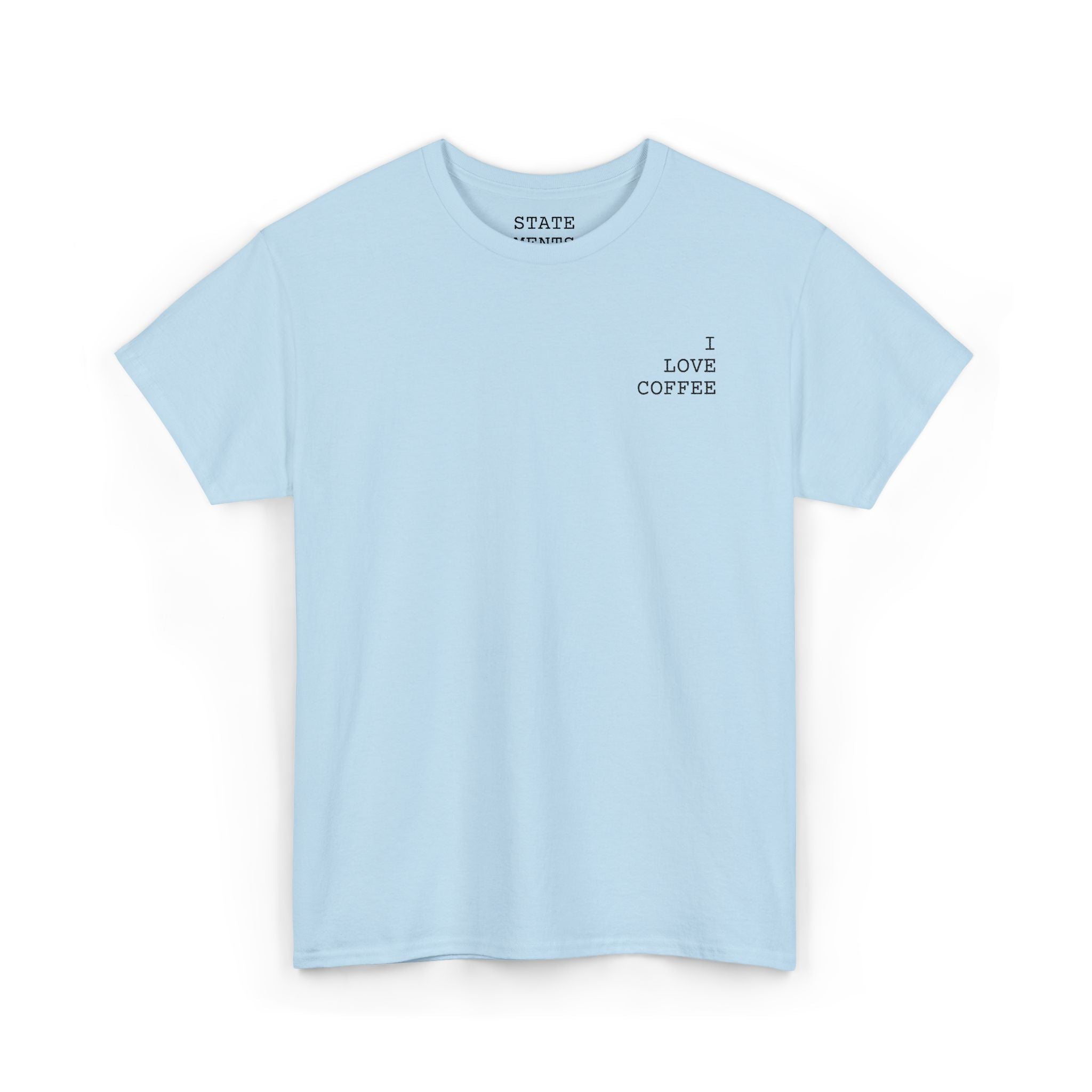 i love coffee| shirt