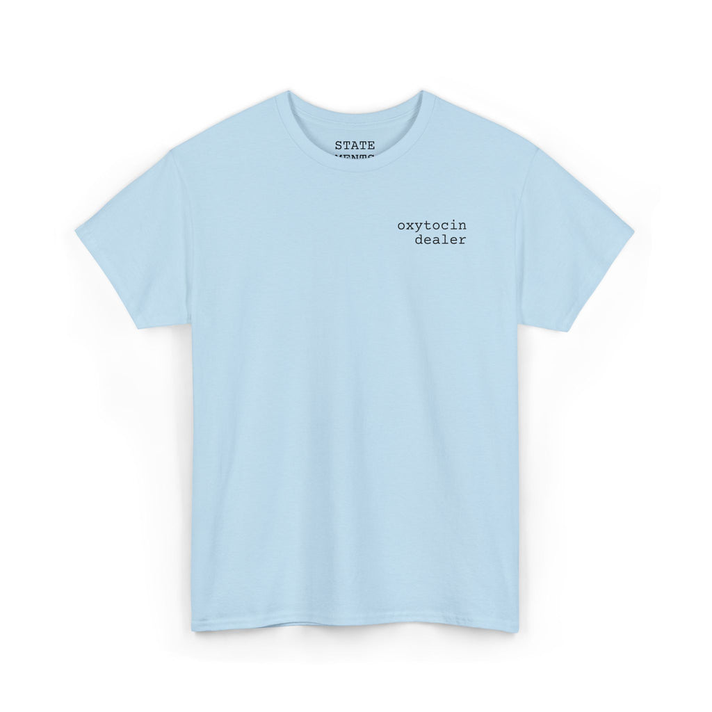 oxytocin dealer | shirt