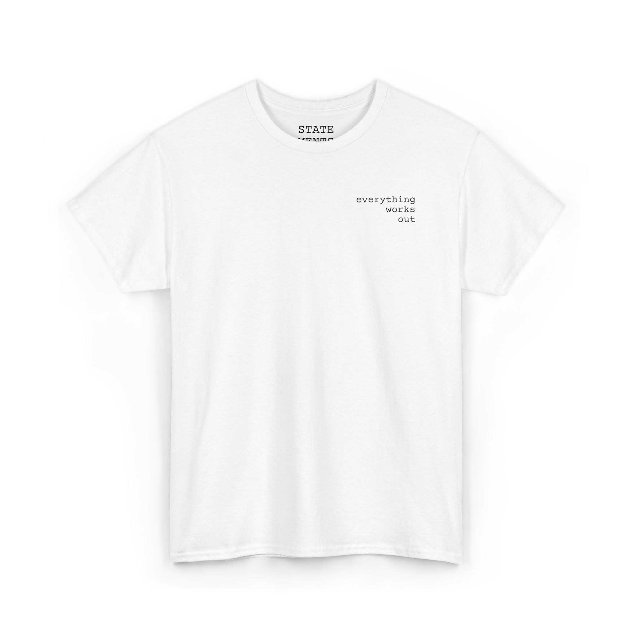 everything works out | shirt