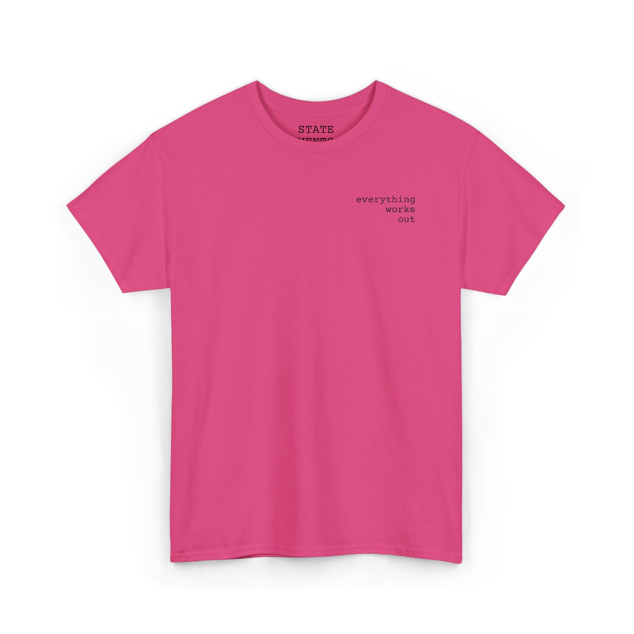 everything works out | shirt